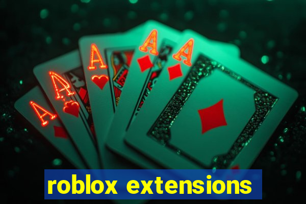 roblox extensions