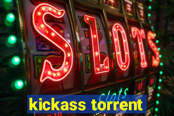 kickass torrent