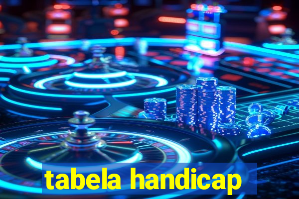 tabela handicap