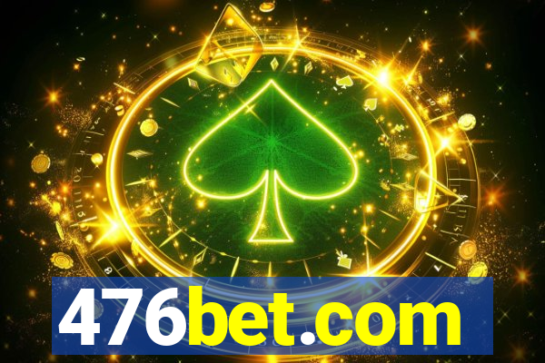 476bet.com