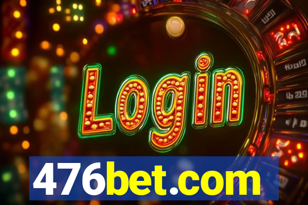 476bet.com