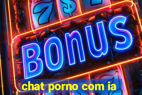 chat porno com ia