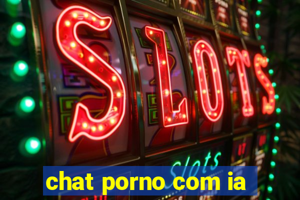 chat porno com ia