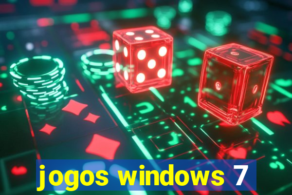 jogos windows 7