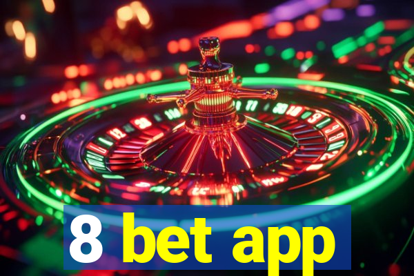 8 bet app