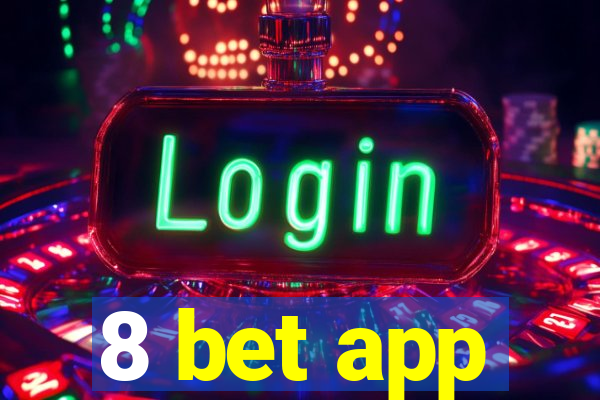 8 bet app