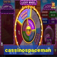 cassinospaceman