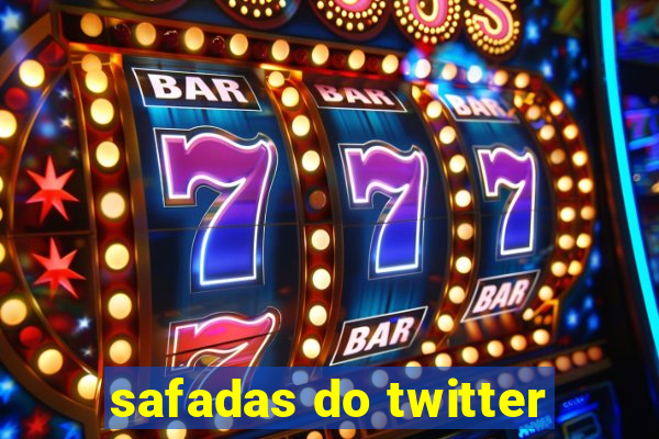 safadas do twitter