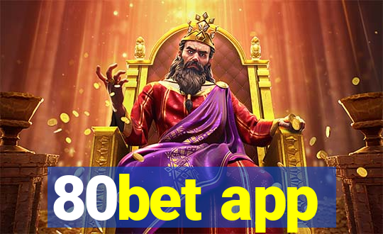 80bet app