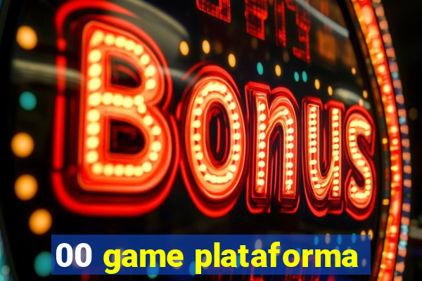 00 game plataforma