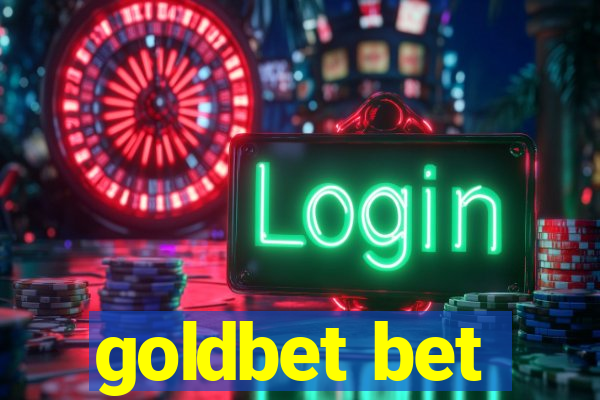 goldbet bet