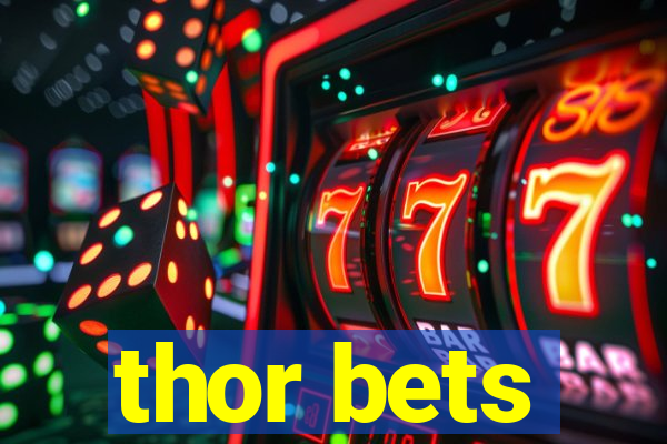 thor bets