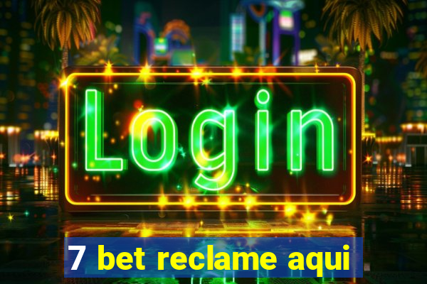 7 bet reclame aqui