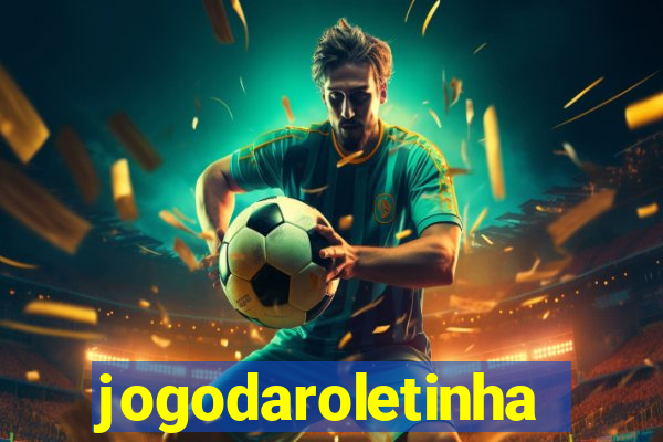 jogodaroletinha