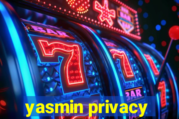 yasmin privacy