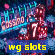 wg slots