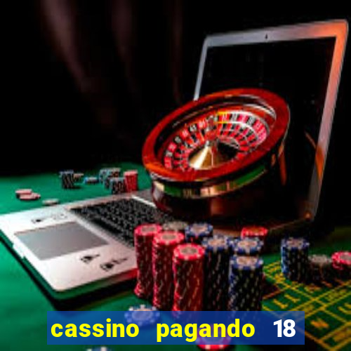 cassino pagando 18 reais no cadastro