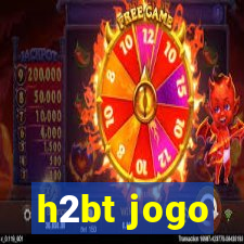 h2bt jogo