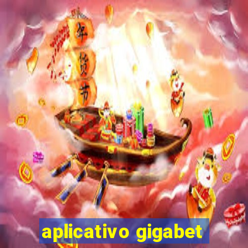 aplicativo gigabet