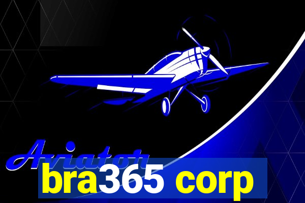 bra365 corp