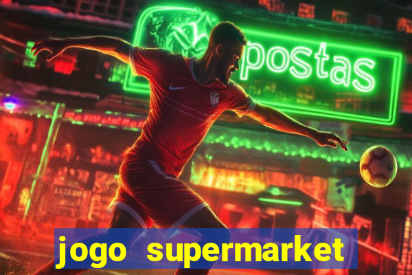 jogo supermarket spree demo