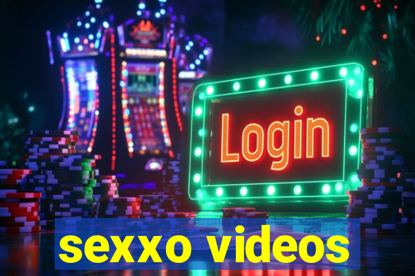 sexxo videos