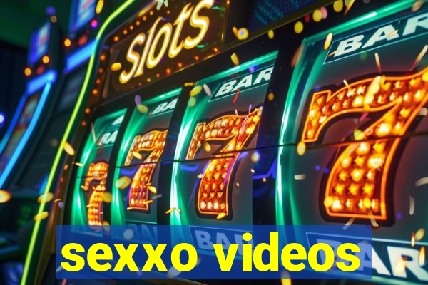 sexxo videos