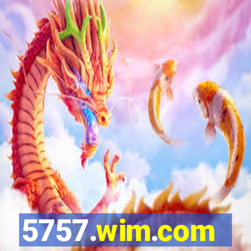 5757.wim.com