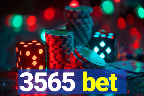 3565 bet