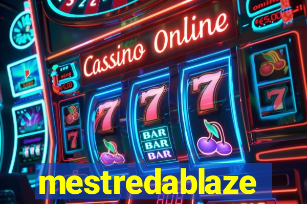 mestredablaze