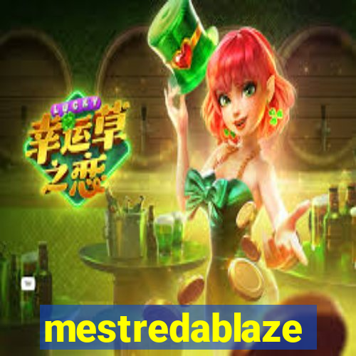 mestredablaze