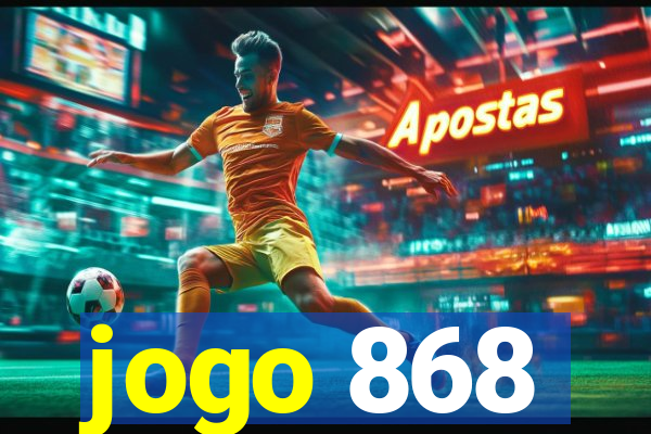 jogo 868