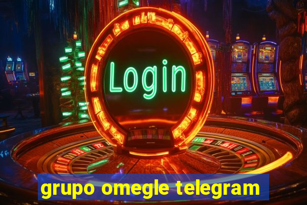 grupo omegle telegram