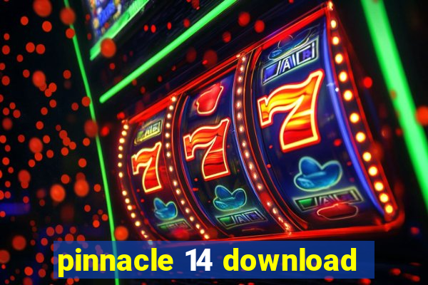 pinnacle 14 download