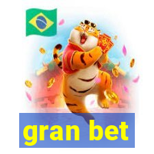 gran bet