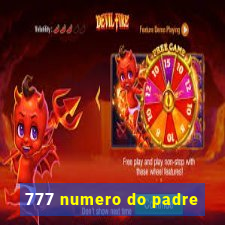 777 numero do padre