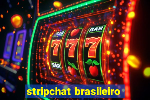 stripchat brasileiro