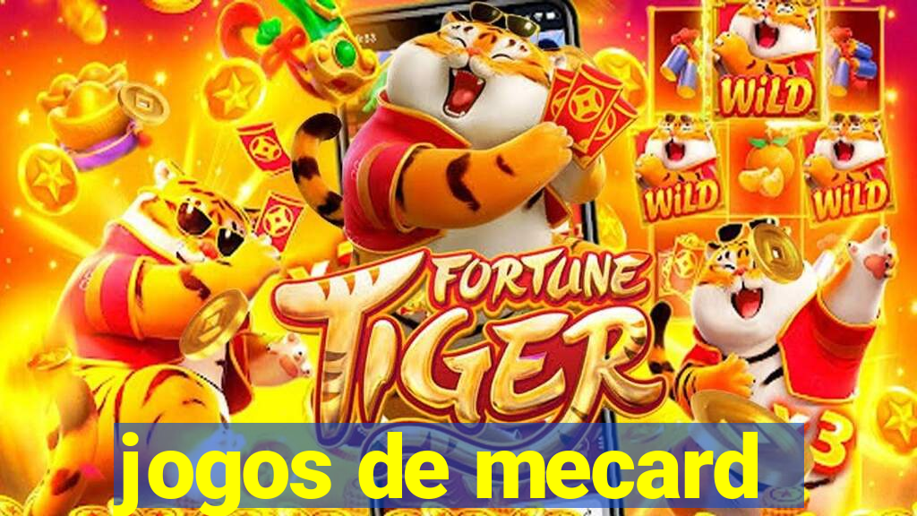 jogos de mecard