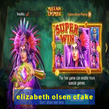 elizabeth olsen cfake