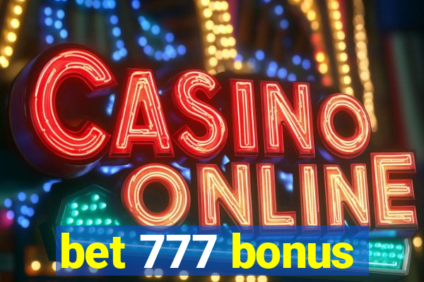 bet 777 bonus