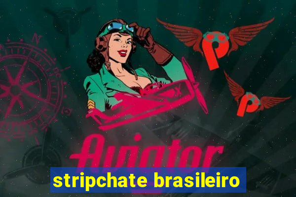 stripchate brasileiro