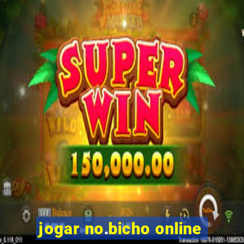 jogar no.bicho online