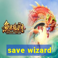 save wizard