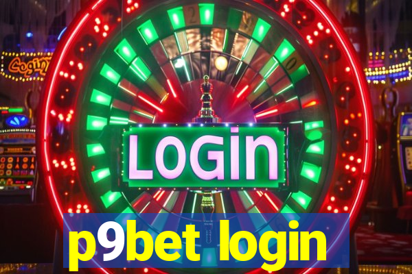 p9bet login