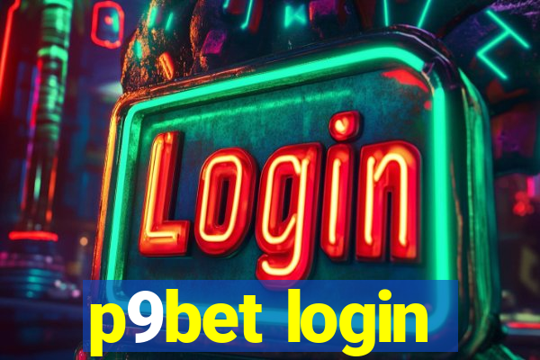 p9bet login