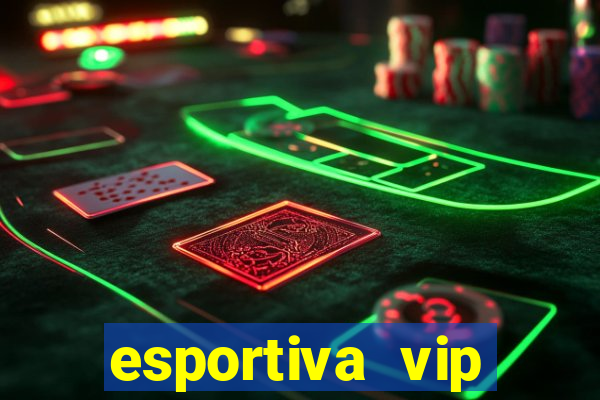 esportiva vip reclame aqui