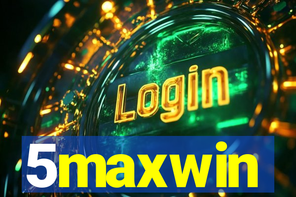 5maxwin