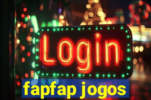 fapfap jogos