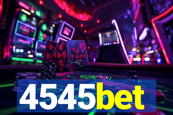 4545bet