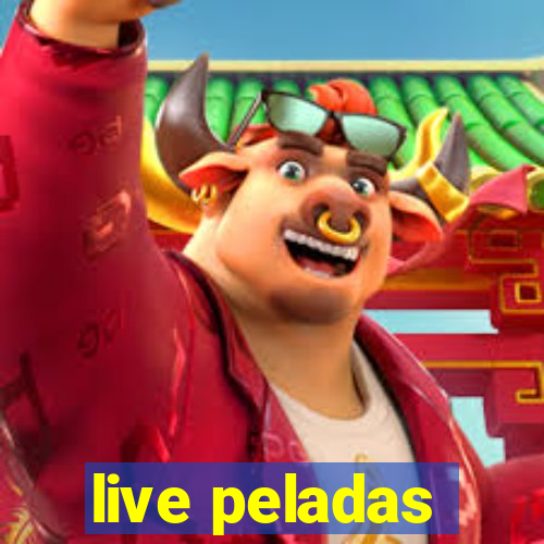 live peladas